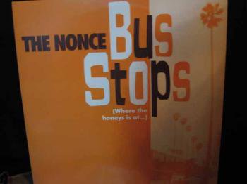 The Nonce - Bus Stops