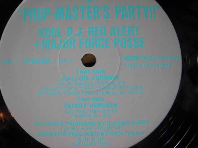 Kool D.J. Red Alert+Major Force Posse / Prop-Master's Party