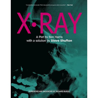 X-Ray By Ben Harris And Steve Shufton - Book - マジックショップ オフレコ