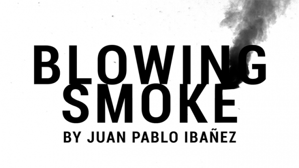 Blowing Smoke by Juan Pablo Ibanez video DOWNLOAD