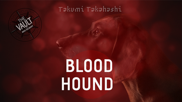 The Vault - Blood Hound by Takumi Takahashi video DOWNLOAD