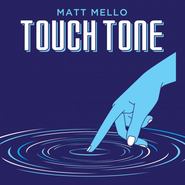 Touch Tone by Matt Mello (DECK INCLUDED)