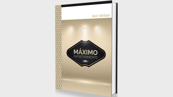 Maximo Entretenimiento (Spanish Only) by Ken Weber- Book