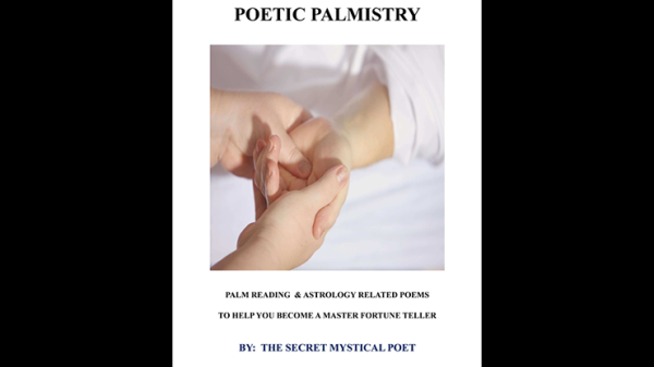 POETIC PALMISTRY - PALM READING & ASTROLOGY RELATED POEMS TO HELP YOU BECOME A MASTER FORTUNE TELLER