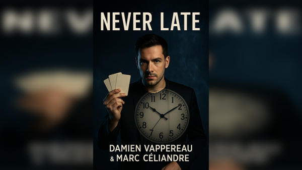Never Late by Marc Celiandre