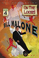 Bill Malone On the Loose- #3, DVD