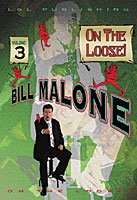 Bill Malone On the Loose- #4, DVD