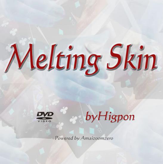 Melting Skin