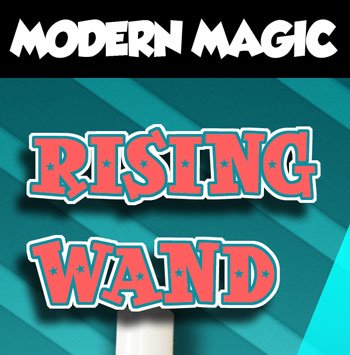 Rising Wand, Deluxe - Modern