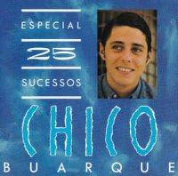 Chico Buarque / Especial 25 Sucessos - PLANTATION WORLD MUSIC 