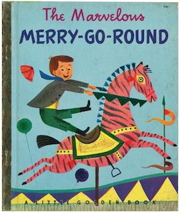 The Marvelous Merry-Go-Round（すてきなメリーゴーランド） -  ピクシー絵本とリトルゴールデンブック専門、ヴィンテージ絵本の通販ショップ「ブッククーリエ」です。大量購入もご相談ください。