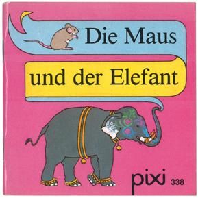 Die Maus Und Der Elefant ピクシー絵本338 ねずみとぞう