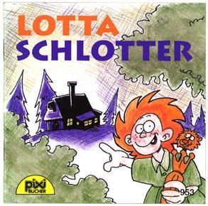 Lotta Schlotter ピクシー絵本953 魔法使いのロッタ