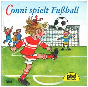 Conni Spielt Fussball ピクシー絵本1094 コニーちゃんサッカーをする