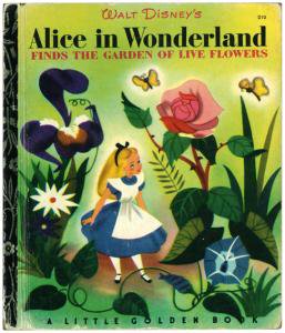 Alice In Wonderland Finds The Garden Of Live Flowers 不思議の国のアリス 生きている花園編 ピクシー絵本とリトルゴールデンブック専門 ヴィンテージ絵本の通販ショップ ブッククーリエ です 大量購入もご相談ください