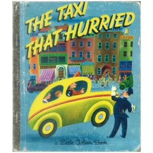 The Taxi That Hurried タクシーは大急ぎ ピクシー絵本とリトルゴールデンブック専門 ヴィンテージ絵本 の通販ショップ ブッククーリエ です 大量購入もご相談ください