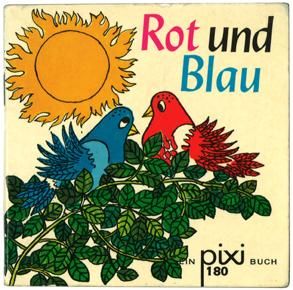 Rot Und Blau ピクシー絵本180 あかいとりあおいとり