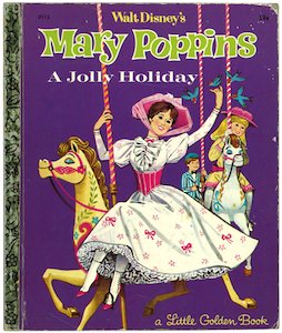 Mary Poppins, a Jolly Holiday（リトルゴールデンブックD112_メリー・ポピンズのゆかいな休日）