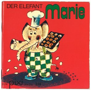 Der Elephant Marie ピクシー絵本214 ぞうのパンやさん