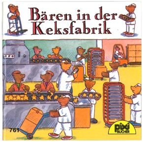 Baren In Der Keksfabrik ピクシー絵本761 くまさんのクッキー工場