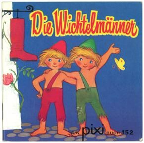 Die Wichtelmanner ピクシー絵本152 こびとのくつやさん