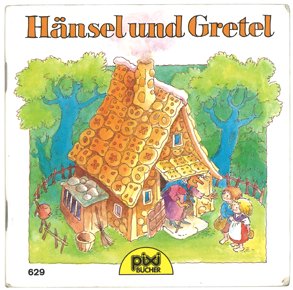 Hänsel und Gretel（ピクシー絵本629_ヘンゼルとグレーテル）