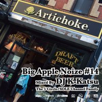 DJ K-KATSU / BIG APPLE NOIZE #14