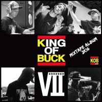 KOB / KING OF BUCK 7/ MIXTAPE ALBUM 2K16 