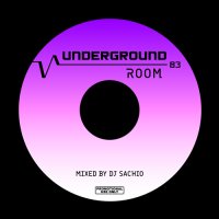 DJ SACHIO - UNDERGROUND ROOM VOL.83