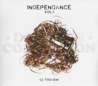 DJ TOGASHI  - INDEPENDANCE VOL.1