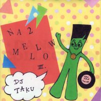 DJ TAKU - NA2 MELLOW VOL.3