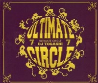 DJ TOGASHI - ULTIMATE CIRCLE VOL.7
