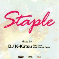 DJ K-KATSU / STAPLE VOL.1