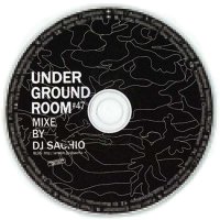 DJ SACHIO - UNDERGROUND ROOM VOL.47