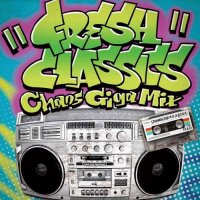 SPIN MASTER A-1 FRESH CLASSICS CHAOS GIGAMIX