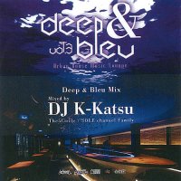 DJ K-KATSU / DEEP & BLEU VOL.3