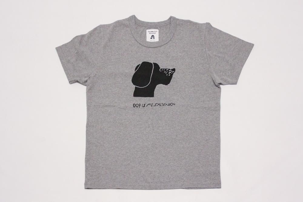 DOG IS MY SALVATION Tee designed by Yachiyo Katsuyama
<br>TACOMA FUJI RECORDS