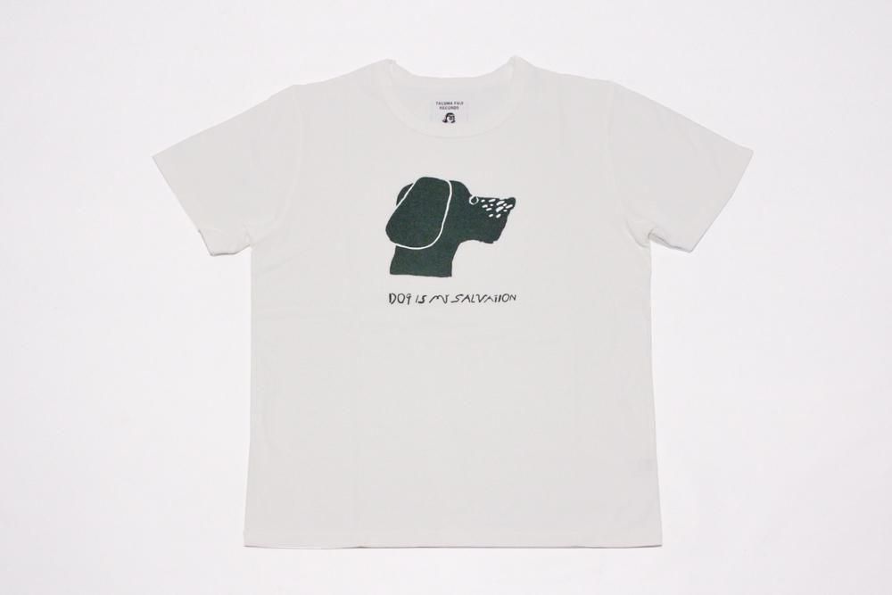 DOG IS MY SALVATION Tee designed by Yachiyo Katsuyama
<br>TACOMA FUJI RECORDS