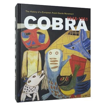 コブラ Cobra The History Of A European Avant Garde Movement 1948 1951 京都にある 美術洋書 海外画集を取り扱う本屋 アートブック ユリーカ