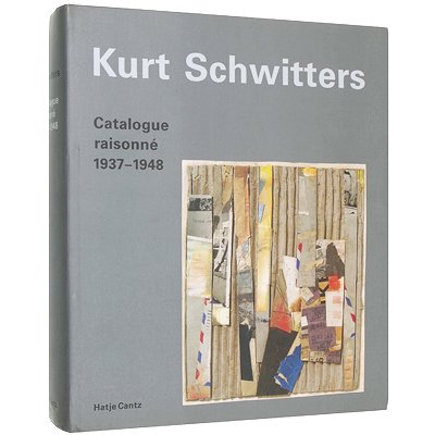 クルト・シュヴィッタース【Catalogue Raisonné 3, 1937-1948】 - 京都 