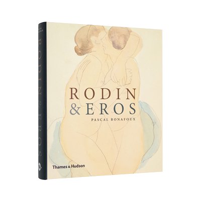 オーギュスト・ロダン【Rodin & Eros】 - 京都にある、美術洋書＆海外