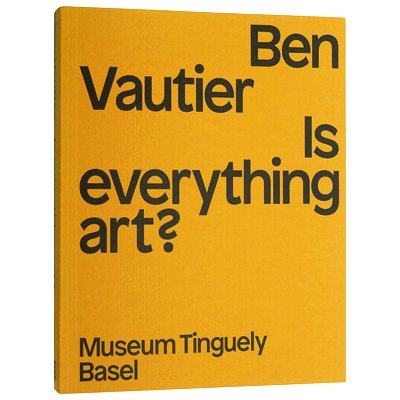 ベン・ヴォーティエ【Ben Vautier is Everything Art?】 - 京都にある