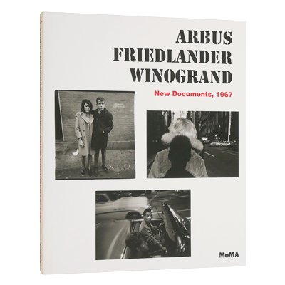 Arbus Friedlander Winogrand: New Documents, 1967】 - 京都にある ...