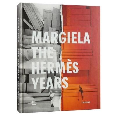 Margiela The Hermes Yearsマルタンマルジェラ エルメスLannoo01版 - 洋書