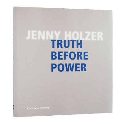 ジェニー・ホルツァー【Truth Before Power】 - 京都にある、美術洋書 