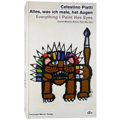 セレスティーノ ・ピアッティ【Everything I Paint Has Eyes】 -  京都にある、美術洋書＆海外画集を取り扱う本屋『アートブック・ユリーカ』