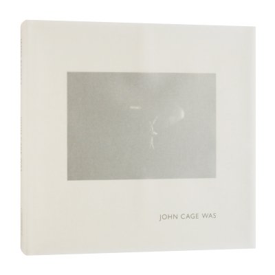 ジョン・ケージ【John Cage Was】 - 京都にある、美術洋書＆海外画集を