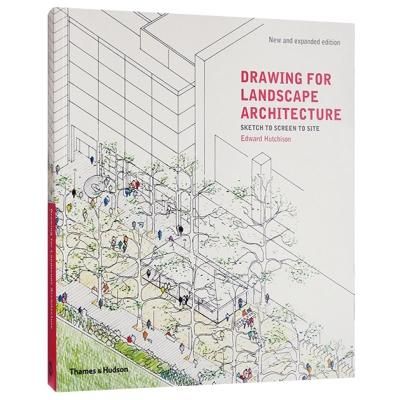 Drawing for landscape Architecture: Sketch to Screen to Site
