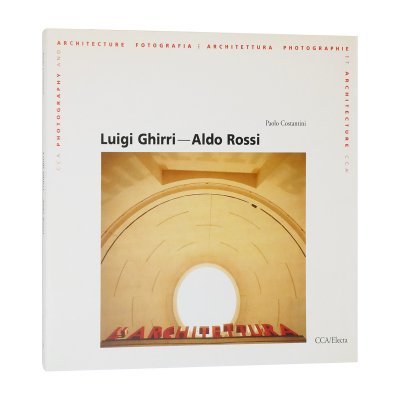 ルイジ・ギッリ／アルド・ロッシ【Luigi Ghirri - Aldo Rossi: Things 
