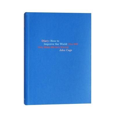 ジョン・ケージ【Diary: How to Improve the World (You Will Only